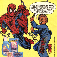 Spider-man says Say no to Drugs and buy some OTHER brand of laundry soap!